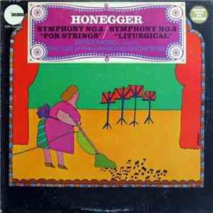 Honegger, Czech Philharmonic Orchestra, Serge Baudo - Symphonies No. 2 And No. 3