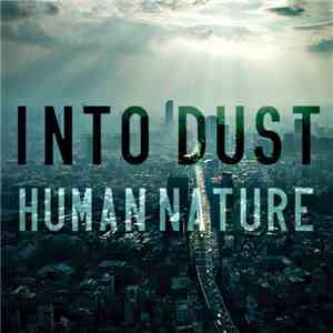 Into Dust - Human Nature