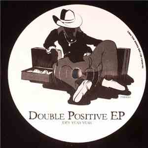 Joey Yeah Yeah - Double Positive EP