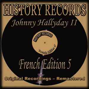 Johnny Hallyday - History Records - French Edition 5 - Johnny Hallyday II