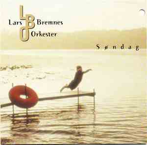 Lars Bremnes Orkester - Søndag