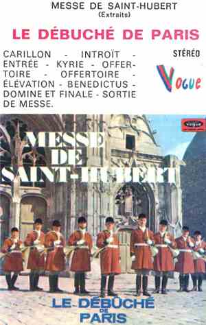 Le Débuché De Paris - Messe de Saint-Hubert