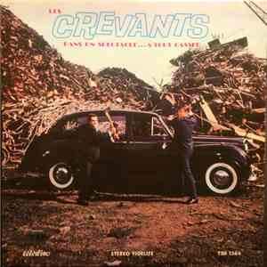 Les Crevants - Dans Un Spectacle... A Tout Casser  Vol. 1
