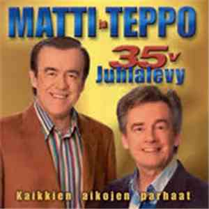 Matti & Teppo - 35 V. Juhlalevy
