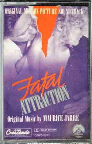 Maurice Jarre - Fatal Attraction (Original Motion Picture Soundtrack)