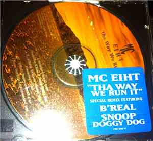 MC Eiht - Tha Way We Run It