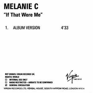 Melanie C - If That Were Me