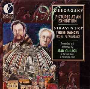 Mussorgsky, Stravinsky, Jean Guillou - Pictures At An Exhibition - Three Dances From Petrouchka