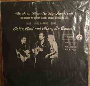 Peter, Paul And Mary - In Concert