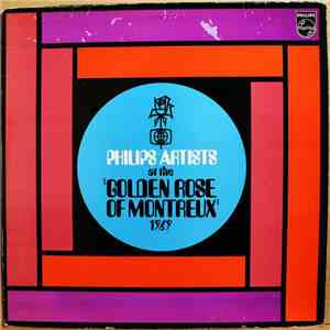 Philips Artists - At The Golden Rose Of Montreux