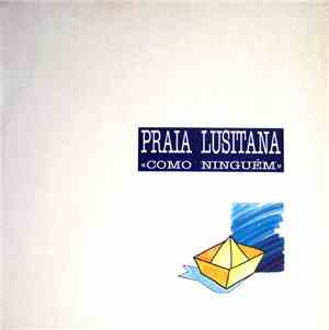 Praia Lusitana - Como Ninguém