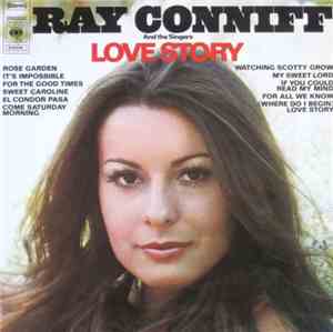Ray Conniff And The Singers - Love Story