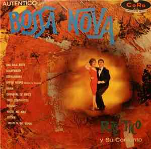 Ray Tico Y Su Grupo - Autentico Bossa-Nova