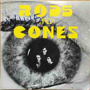 Rods And Cones - Rods And Cones
