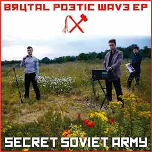 Secret Soviet Army - Brutal Poetic Wave EP