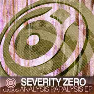 Severity Zero - Analysis Paralysis EP