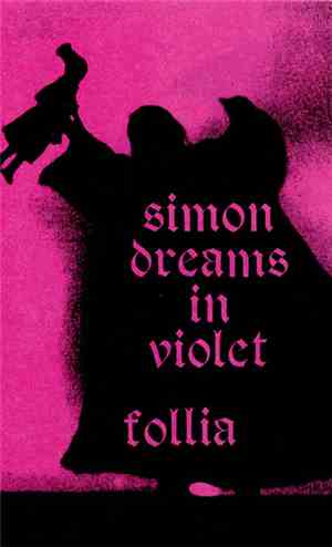 Simon Dreams In Violet - Follia