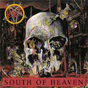 Slayer - South Of Heaven