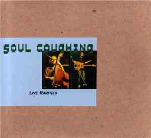 Soul Coughing - Live Rarities