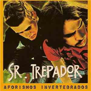 Sr. Trepador - Aforismos Invertebrados