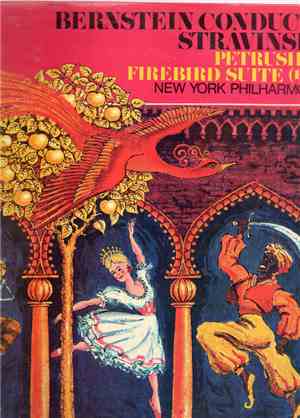 Stravinsky - Bernstein Conducts Stravinsky: Petrushka Suite / Firebird Suite