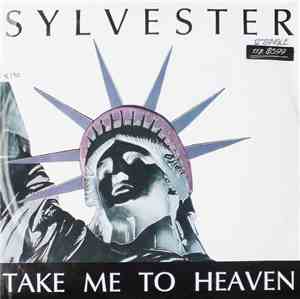 Sylvester - Take Me To Heaven / Sex