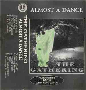 The Gathering - Almost A Dance