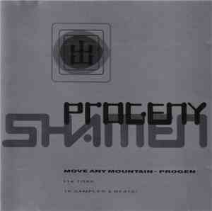 The Shamen - Progeny (Move Any Mountain - Progen)