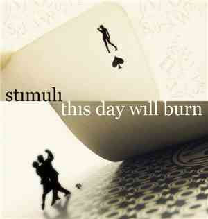 This Day Will Burn - Stimuli
