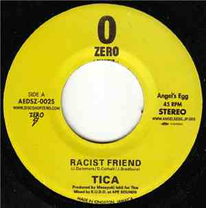 Tica - Racist Friend