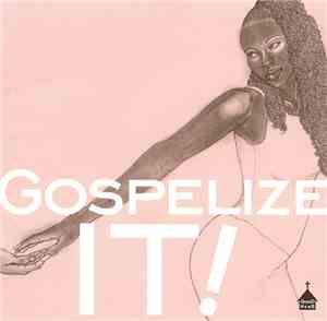 Various - Gospelize It!