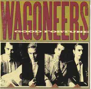 Wagoneers - Good Fortune