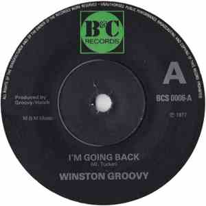 Winston Groovy - I'm Going Back / So Easy