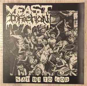 Yeast Infection - Say Hi To God