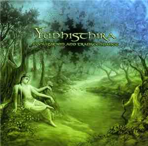 Yudhisthira - Civilization And Transcendance