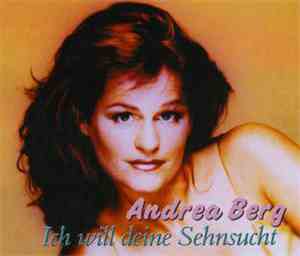 Andrea Berg - Ich Will Deine Sehsucht