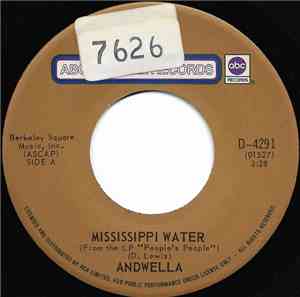 Andwella - Mississippi Water / All For You