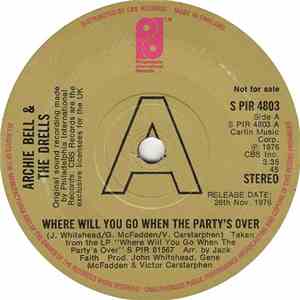 Archie Bell & The Drells - Where Will You Go When The Party's Over