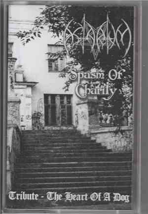 Astarium, Spasm Of Charity - Tribute - The Heart Of A Dog