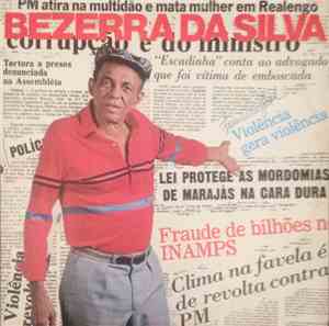Bezerra Da Silva - Violência Gera Violência