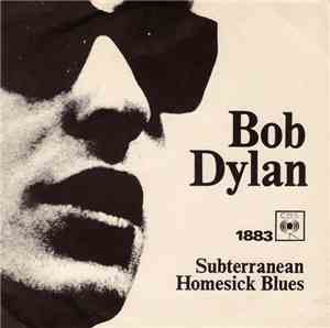 Bob Dylan - Subterranean Homesick Blues
