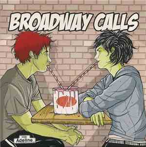 Broadway Calls / Teenage Bottlerocket - Broadway Calls / Teenage Bottlerocket