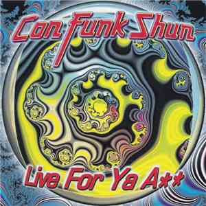 Con Funk Shun - Live For Ya A