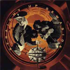 Das EFX - Straight Up Sewaside