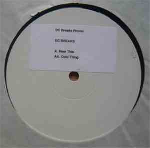 DC Breaks - Hear This / Cold Thing