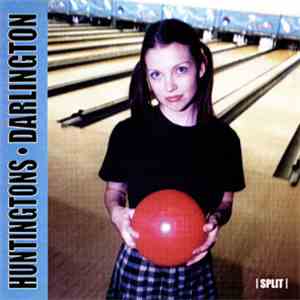 Huntingtons / Darlington - Split