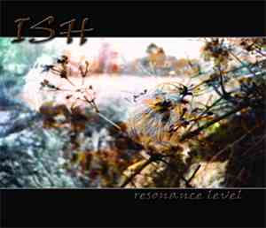 ISH  - Resonance Level