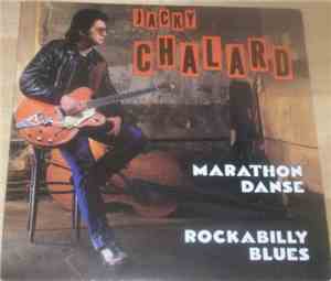 Jacky Chalard - Marathon Danse / Rockabilly Blues