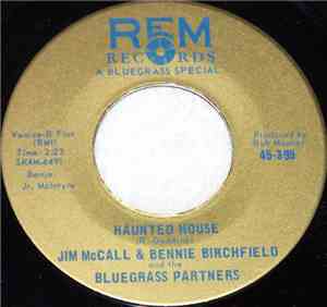 Jim McCall & Bennie Birchfield And The Bluegrass Partners - Haunted House / Sitting On An Old Bar Stool