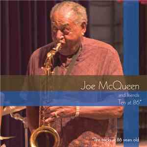 Joe McQueen - Ten At 86